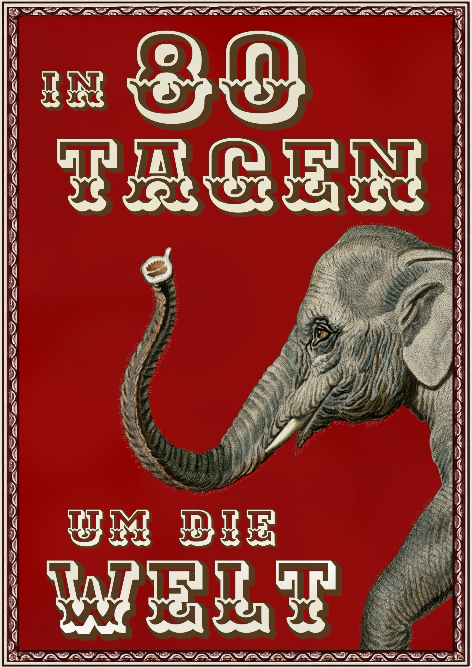 Plakat zum Theaterstück In 80 Tagen um die Welt